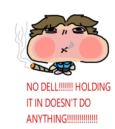 DONT HOLD IT IN BOY!!!!!!!
